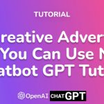 10 Creative Advertising Ideas You Can Use Now! - A Chatbot GPT Tutorial