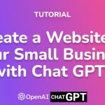 Create a Website for Your Small Business with Chat GPT