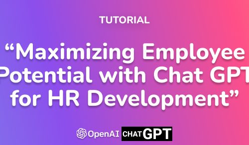 Maximizing Employee Potential with Chat GPT for HR Development