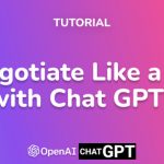 Negotiate Like a Pro with Chat GPT