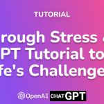 Power Through Stress & Burnout: A Chat GPT Tutorial to Conquer Life's Challenges