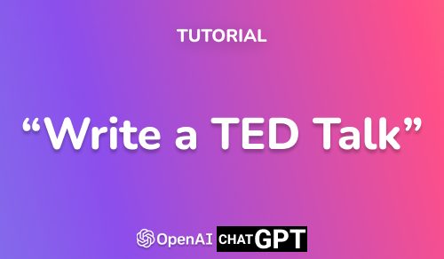 banner write -a ted talk with ai chat gpt